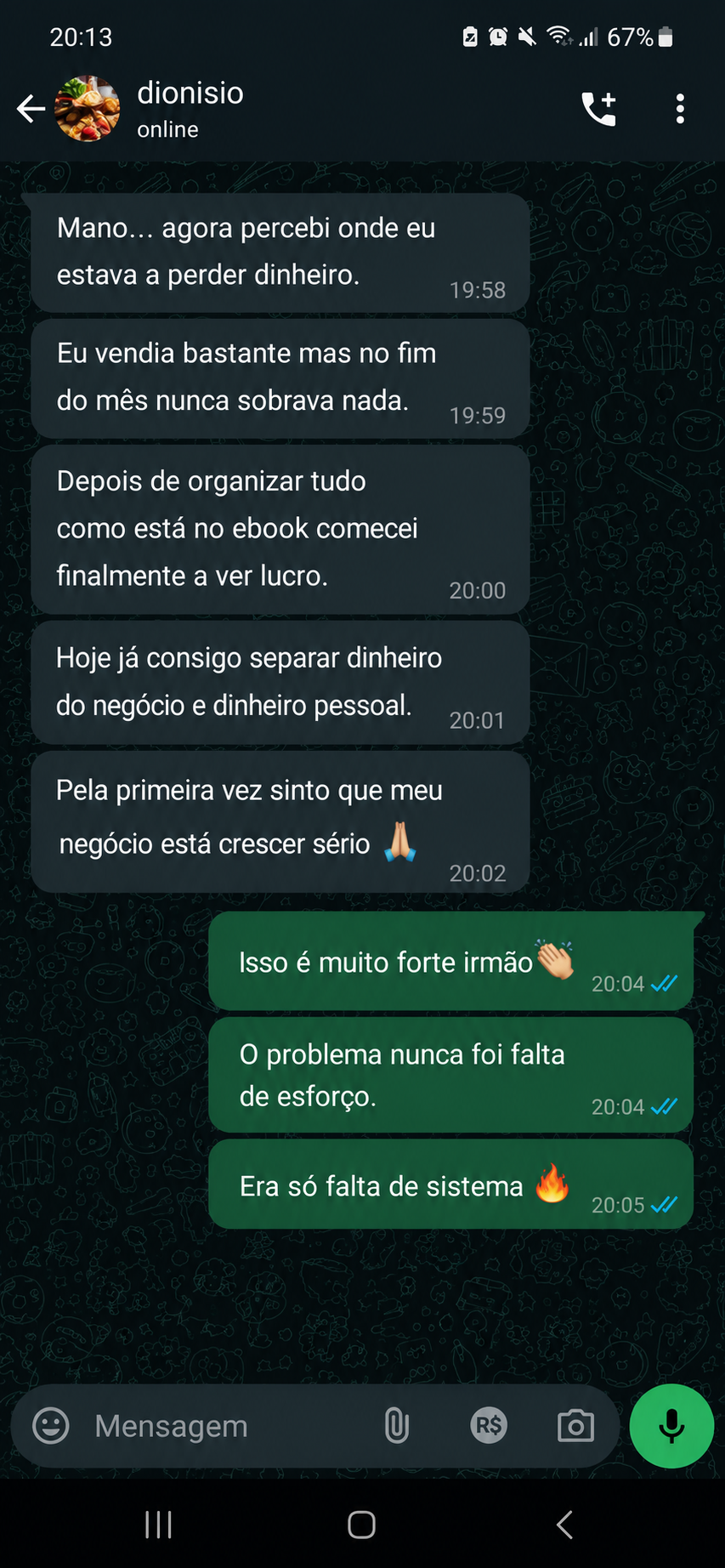 Dionísio — 'Agora percebi onde estava a perder dinheiro'
